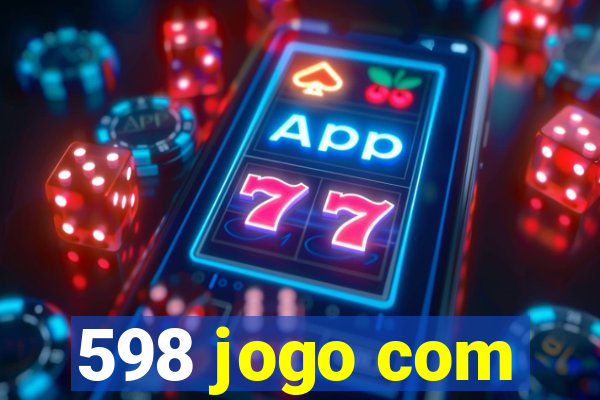 598 jogo com